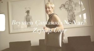 BEYMEN ÇANTAMDA NE VAR? ZEYNEP ÜNER