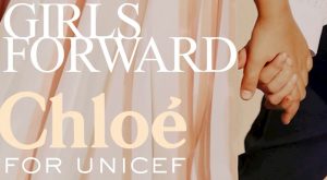 CHLOÉ, BAYANLAR GÜNÜ İÇİN UNICEF İLE BİR ORTAYA GELDİ
