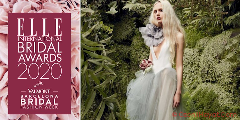 ELLE BRIDAL AWARDS 2020 ADAYLARI AÇIKLANDI!