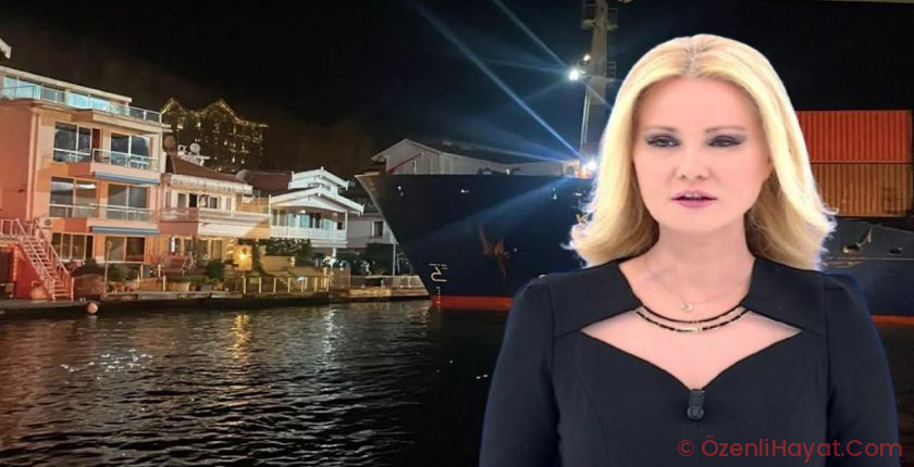 Dev gemi yalıya sürükleniyordu… Dikkat çeken Müge Anlı detayı!